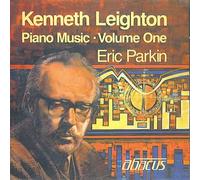 PARKIN ERIC (piano) - Kenneth Leighton Piano Music Volume one [UK Import]