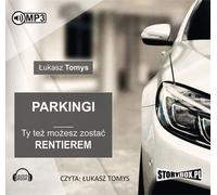 Parkings Vous aussi, vous pouvez devenir retraité - Łukasz Tomys (Buch auf Polnisch)