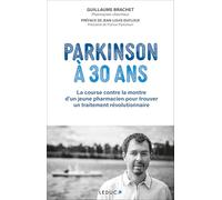 Parkinson à 30 ans: La course contre la montre d’un jeune pharmacien pour trouver un traitement révolutionnaire