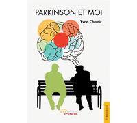 Parkinson et moi - Yvon Chemir - Jets D'encre - broché - Biographie