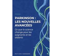 Parkinson : les nouvelles avancées