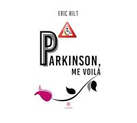 Parkinson, me voilà