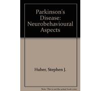 Parkinson's Disease: Neurobehavioral Aspects