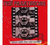 Parkinsons, the - Down with The Old World [Import]