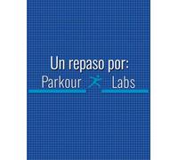Parkour Labs: Como se hizo & Libro de Arte