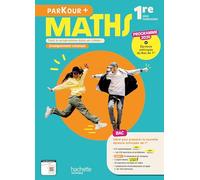 Parkour + - Maths - 1re séries technologiques enseignement commun - livre-cahier élève - éd. 2026