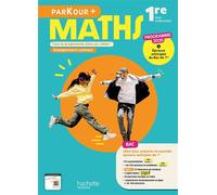 Parkour + - Maths - 1re séries technologiques enseignement commun - livre-cahier élève - éd. 2026 - Céline Bourrigaud-Meunier - Hachette Technique - broché - Scolaire / Universitaire