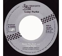 Parks, Lizzy - 7-Raise The Roof [Import]