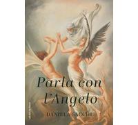 Parla con l’angelo