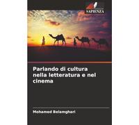 Parlando di cultura nella letteratura e nel cinema