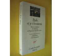 Parle, Et Je T'écouterai - Récits Et Traditions Des Orokaïva De Papouasie-Nouvelle-Guinée