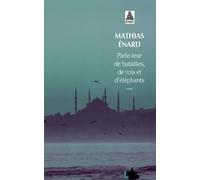 Parle-Leur De Batailles, De Rois ET D'Elephants by Mathias Enard (2013-02-01)