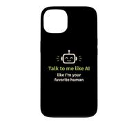 Parle-Moi comme si j'étais Ton IA Humoristique préférée Coque pour iPhone 13