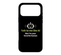 Parle-Moi comme si j'étais Ton IA Humoristique préférée Coque pour iPhone 17 Pro Max