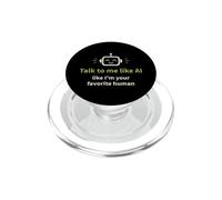 Parle-Moi comme si j'étais Ton IA Humoristique préférée PopSockets PopGrip pour MagSafe