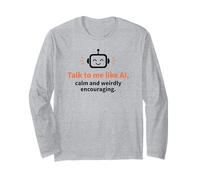 Parle-Moi comme Un Robot Intelligent, Calme et bizarrement encourageant Manche Longue