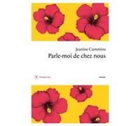 Parle-moi de chez nous Jeanine Cummins (Auteur), Christine Auché (Traduction)