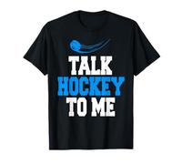 Parle-Moi de Hockey Phrase drôle sur la Glace T-Shirt
