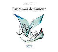 Parle-moi de l'amour