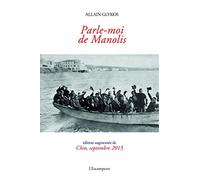 Parle-moi de Manolis: Suivi de Chio, septembre 2015