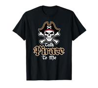 Parle-moi de pirate drôle T-Shirt