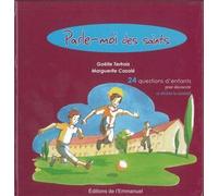 Parle Moi des Saints