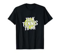 Parle-moi du tennis T-Shirt