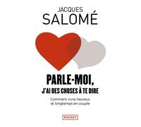 Parle-moi, j'ai des choses à te dire