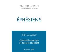 Parle-moi maintenant Ephésiens - Dominique Angers - Blf Europe - broché - Essai