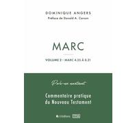 Parle-moi maintenant par Marc - Volume 2: Commentaire pratique du Nouveau Testament