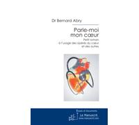Parle-moi mon coeur
