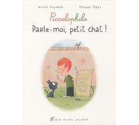 Parle-moi, petit chat !