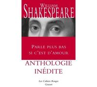Parle plus bas si c'est d'amour - William Shakespeare - Grasset - broché - Roman