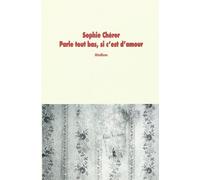 Parle tout bas, si c'est d'amour