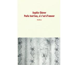Parle tout bas, si c'est d'amour