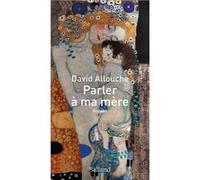 Parler à ma mère David Allouche (Auteur)