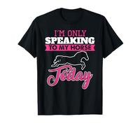 Parler Aux Chevaux Seulement Humour Équestre T-Shirt