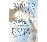 Parler comme tu respires