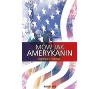 Parler comme un Américain - Dagmara K. Kubisiak (Buch auf Polnisch)