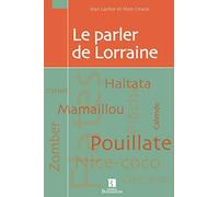 PARLER DE LORRAINE (LE)