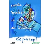 Parler de maladie et de Handicap, t'es Pas Cap