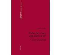 Parler des mots, apprendre à lire Corinne Gomila (Auteur)