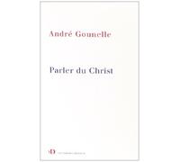 Parler du Christ