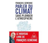 Parler du climat sans plomber l'atmosphère