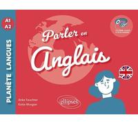 Parler en anglais A1-A2