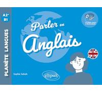 Parler en anglais A2+-B1