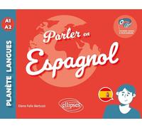 Parler en espagnol A1-A2