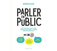 Parler en public – Tout pour être à l'aise à l'oral – Larousse
