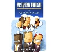 Parler en public pour les timides - Andrzej Kozdęba (Literatur, Ratgeber auf Polnisch)