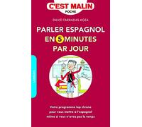 Parler espagnol en cinq minutes par jour, c'est malin
